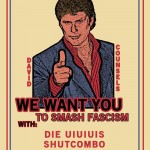 WE WANT YOU TO SMASH FASCISM