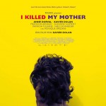 Film: "I Killed My Mother"