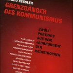Buchvorstellung: "Grenzgänger des Kommunismus"