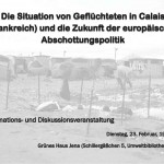 Die Situation von Geflüchteten in Calais (Frankreich) und die Zukunft der europäischen Abschottungspolitik