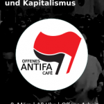Offenes Antifa Cafe zum Thema "Faschistische Ideologie und Kapitalismus"
