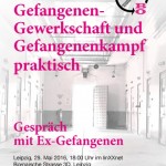 Gefangenen-Gewerkschaft und Gefangenenkampf praktisch. Gespräch mit Ex-Gefangenen.