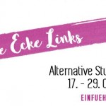 Nächste Ecke Links – Alternative Studieneinführungstage 2016 in Erfurt