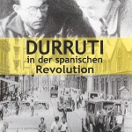 Filmabend der FAU: Durruti in der spanischen Revolution