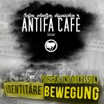 Antifa-Cafe + Vortrag zu Identitärer Bewegung