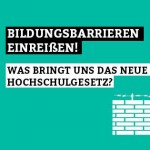 Bildungsbarrieren einreißen!