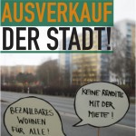 „Stoppt den Ausverkauf der Stadt!“ Aktionstag zur Immobilienmesse