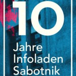10 Jahre Infoladen Sabotnik