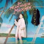 Film: Das melancholische Mädchen
