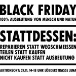 Black Friday boykottieren - Alternativen leben!