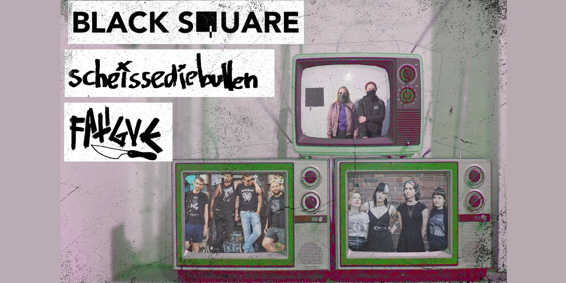 Konzert: Black Square + ScheissedieBullen + Fatigue