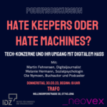 Hate Keepers oder Hate Machines? Tech-Konzerne und ihr Umgang mit digitalem Hass