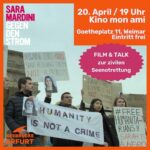 FILM + TALK: "Sara Mardini - Gegen den Strom" und Berichte zur zivilen Seenotrettung