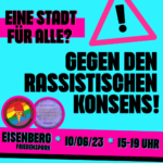 Eine Stadt für Alle? Gegen den rassistischen Konsens 2023 (Gemeinsame Anreise aus Jena)
