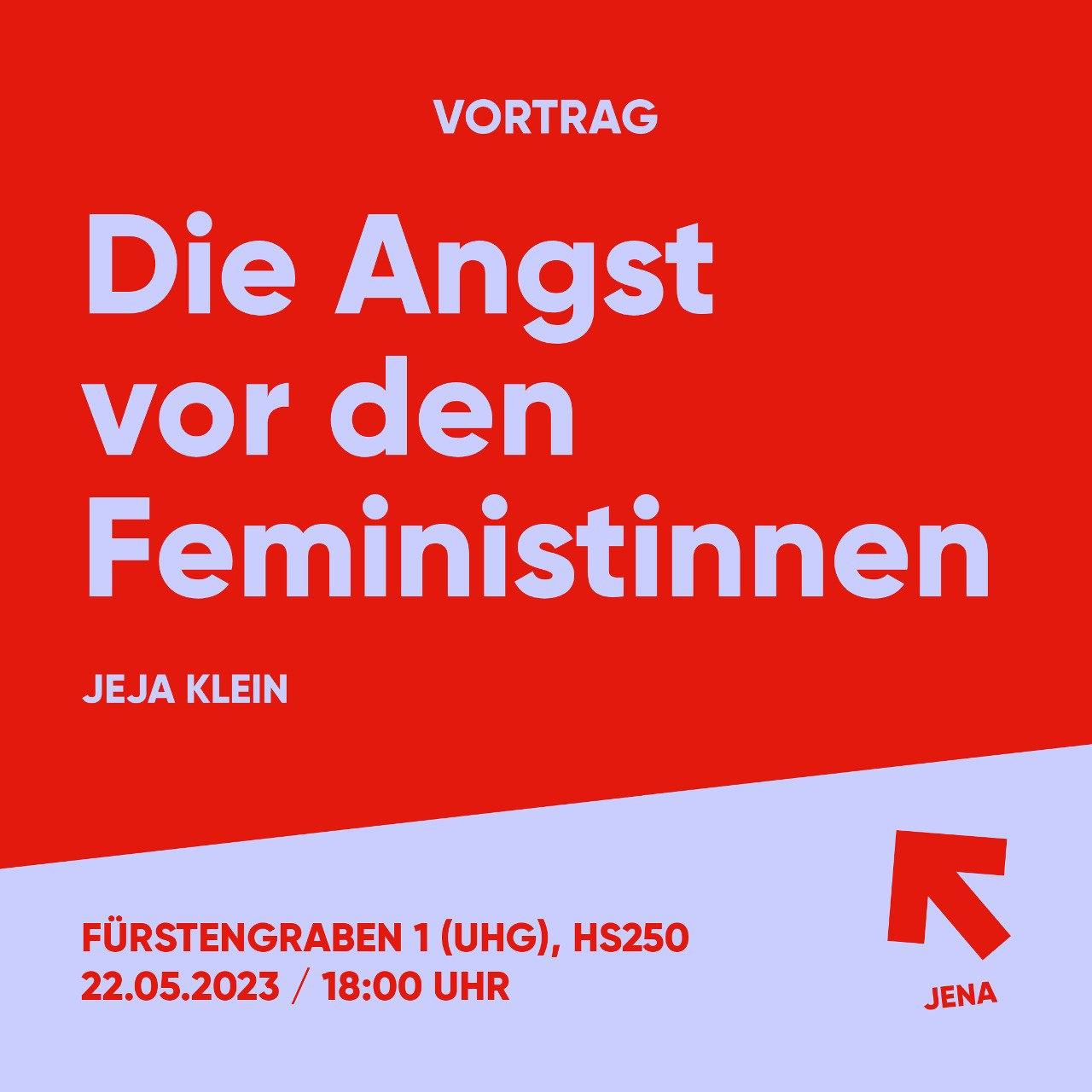 Vortrag mit Jeja Klein: "Die Angst vor den Feministinnen"