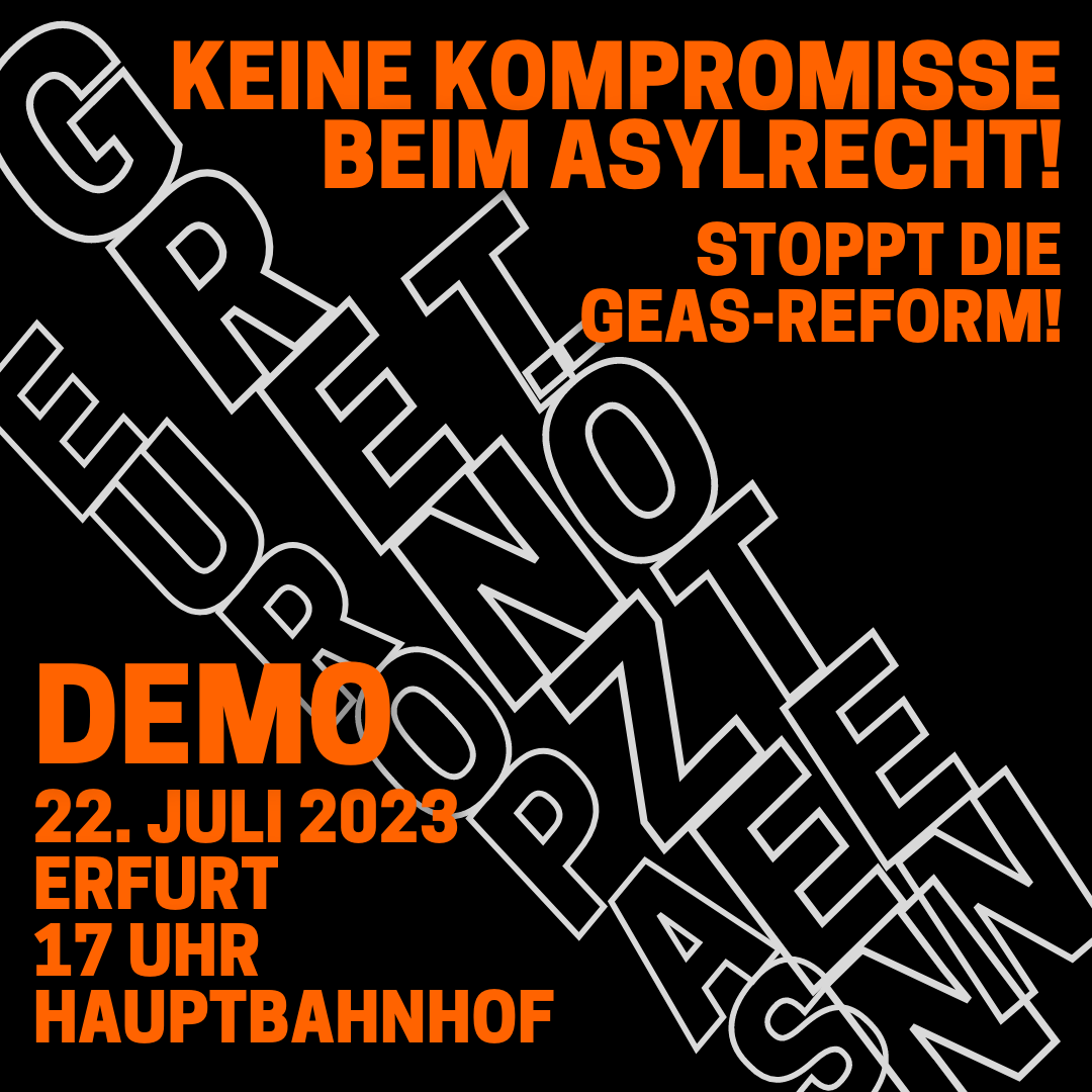 Demo: Keine Kompromisse beim Asylrecht! Stoppt die GEAS-Reform!