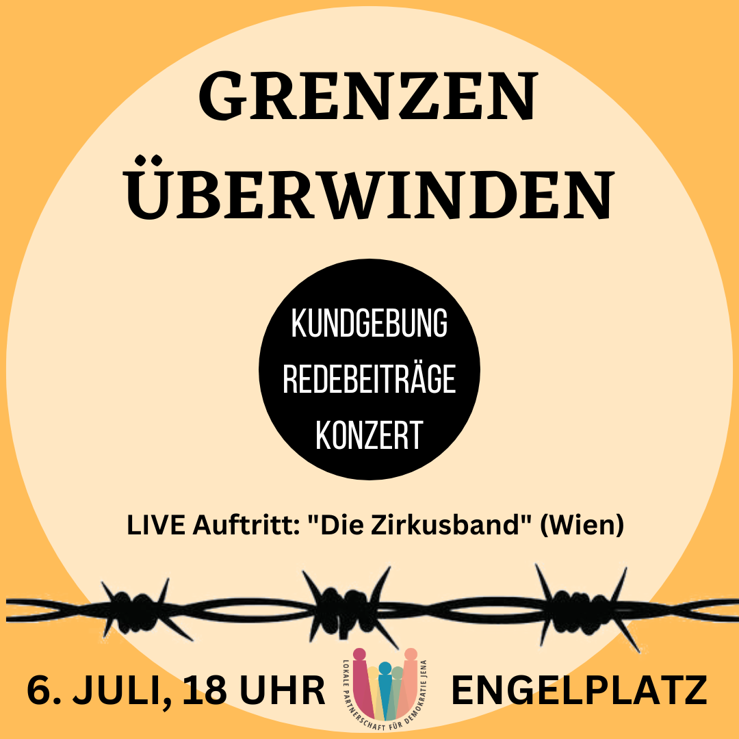 GRENZEN ÜBERWINDEN - Kundgebung mit Live Konzert "Die Zirkusband" (Wien)