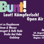 Bunt! Laut! Kämpferisch! Open Air
