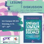 Lesung und Diskussion: Sprechen und Schweigen über sexualisierte Gewalt mit Lilian Schwerdtner