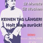 Keinen Tag länger! Holt Maja zurück! Demo